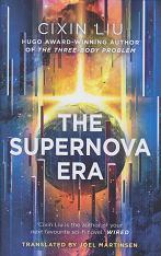The Supernova Era by Cixin Liu